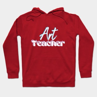 Art teacher -back to school Hoodie